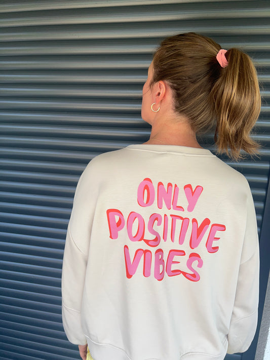 Sweatshirt "ONLY POSITIVE VIBES" – Kuschelig, stylisch & mit Message